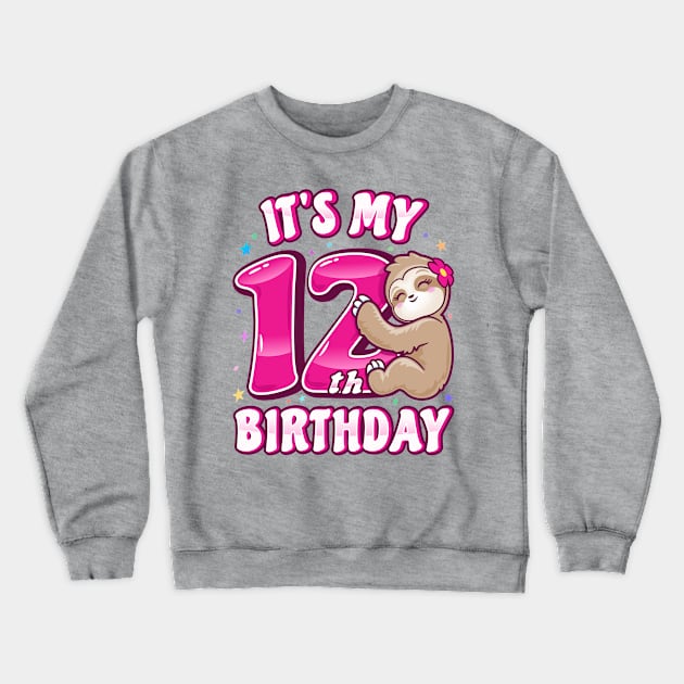 It's My 12th Birthday Girls Sloth Crewneck Sweatshirt by PnJ